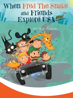Keď had Fred a jeho priatelia objavujú západ USA - When Fred the Snake and Friends explore USA-West