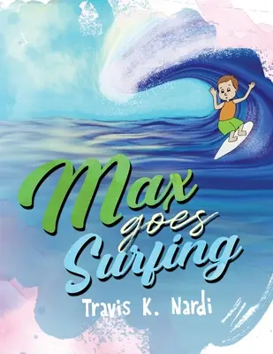 Max ide surfovať - Max goes Surfing