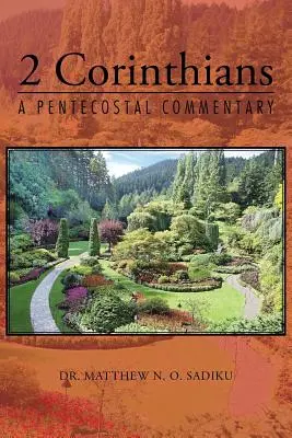 2 Korinťanom: Päťdesiatročný komentár - 2 Corinthians: A Pentecostal Commentary