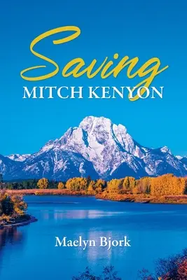 Záchrana Mitcha Kenyona - Saving Mitch Kenyon