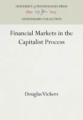 Finančné trhy v kapitalistickom procese - Financial Markets in the Capitalist Process