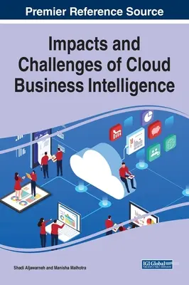 Dopady a výzvy cloudovej služby Business Intelligence - Impacts and Challenges of Cloud Business Intelligence