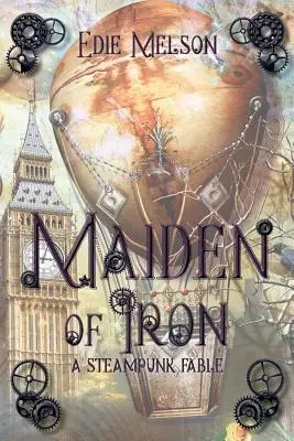 Panna zo železa: Steampunková rozprávka - Maiden of Iron: A Steampunk Fable