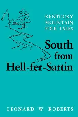 Na juh od Pekla-Fer-Sartin-Pa - South from Hell-Fer-Sartin-Pa
