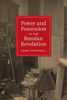 Moc a vlastníctvo v ruskej revolúcii - Power and Possession in the Russian Revolution
