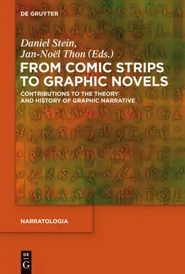 Od komiksov ku grafickým románom: Príspevky k teórii a histórii grafického rozprávania - From Comic Strips to Graphic Novels: Contributions to the Theory and History of Graphic Narrative