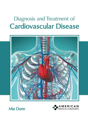 Diagnostika a liečba kardiovaskulárnych ochorení - Diagnosis and Treatment of Cardiovascular Disease