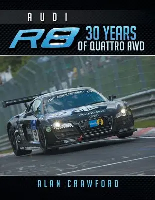 Audi R8 30 rokov Quattro Awd - Audi R8 30 Years of Quattro Awd