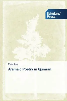 Aramejská poézia v Kumráne - Aramaic Poetry in Qumran