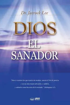Dios El Sanador: God the Healer (španielsky) - Dios El Sanador: God the Healer (Spanish)
