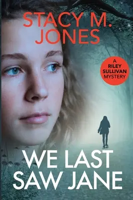 Naposledy sme videli Jane - We Last Saw Jane