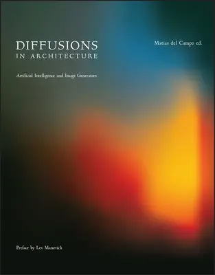Difúzie v architektúre: Umelá inteligencia a generátory obrazov - Diffusions in Architecture: Artificial Intelligence and Image Generators