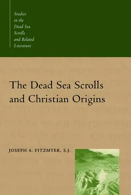 Zvitky od Mŕtveho mora a kresťanský pôvod - The Dead Sea Scrolls and Christian Origins