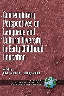 Súčasné perspektívy jazykovej a kultúrnej rozmanitosti vo vzdelávaní v ranom detstve (Hc) - Contemporary Perspectives on Language and Cultural Diversity in Early Childhood Education (Hc)