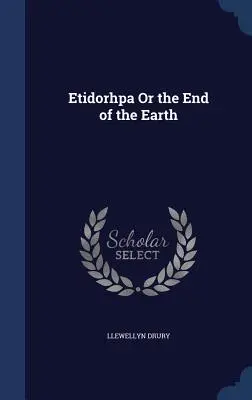 Etidorhpa alebo koniec Zeme - Etidorhpa Or the End of the Earth