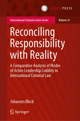 Zosúladenie zodpovednosti s realitou: Komparatívna analýza spôsobov aktívnej zodpovednosti vodcov v medzinárodnom trestnom práve - Reconciling Responsibility with Reality: A Comparative Analysis of Modes of Active Leadership Liability in International Criminal Law