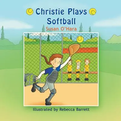 Christie hrá softbal - Christie Plays Softball