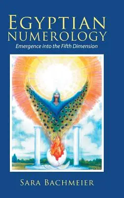 Egyptská numerológia: Vynáranie sa do piatej dimenzie - Egyptian Numerology: Emergence into the Fifth Dimension