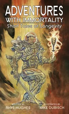 Dobrodružstvá s nesmrteľnosťou - Adventures with Immortality