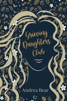 Klub smútiacich dcér - Grieving Daughters' Club