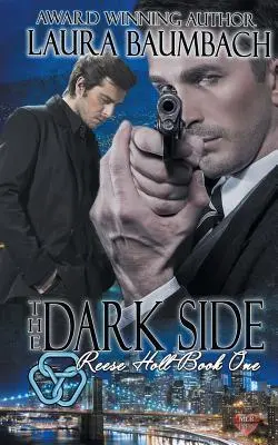 Reese Holtová: The Dark Side - Reese Holt: The Dark Side