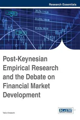 Postkeynesiánsky empirický výskum a diskusia o vývoji finančného trhu - Post-Keynesian Empirical Research and the Debate on Financial Market Development