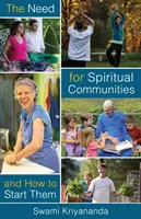Potreba duchovných spoločenstiev a ako ich založiť - The Need for Spiritual Communities and How to Start Them