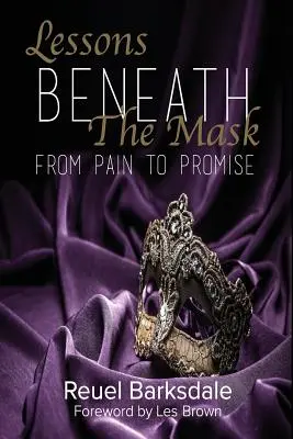 Lekcie pod maskou: Od bolesti k prísľubu - Lessons Beneath the Mask: From Pain to Promise
