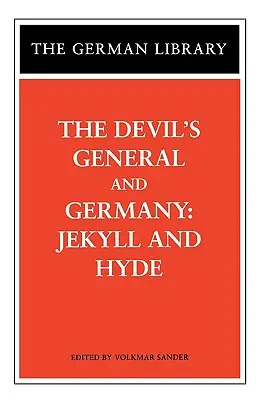 Diablov generál a Nemecko: Jekyll a Hyde - The Devil's General and Germany: Jekyll and Hyde