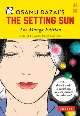 Osamu Dazai's the Setting Sun (Zapadajúce slnko): Manga vydanie - Osamu Dazai's the Setting Sun: The Manga Edition