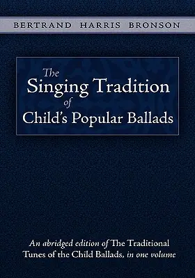 Spevná tradícia detských populárnych balád - The Singing Tradition of Child's Popular Ballads