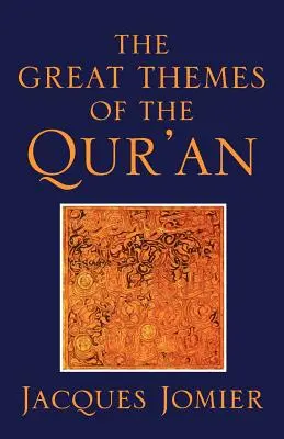 Veľké témy Koránu - The Great Themes of the Qur'an