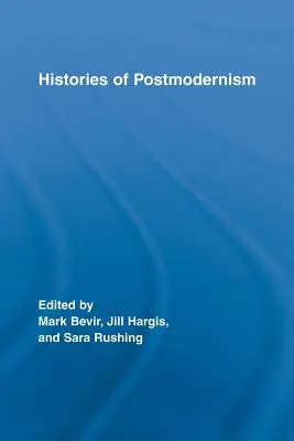 Dejiny postmoderny - Histories of Postmodernism