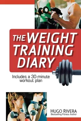 Denník silového tréningu - The Weight Training Diary
