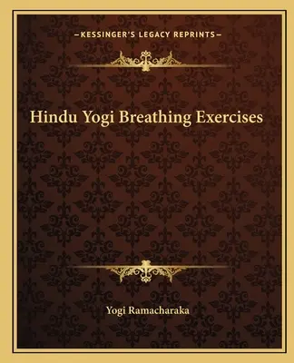 Dýchacie cvičenia hinduistického jogína - Hindu Yogi Breathing Exercises