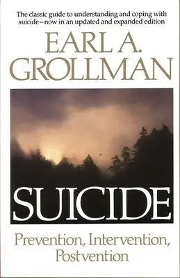 Samovražda: Prevencia, intervencia, postvencia - Suicide: Prevention, Intervention, Postvention