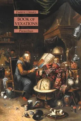 Kniha útrap: Ezoterická klasika - Book of Vexations: Esoteric Classics