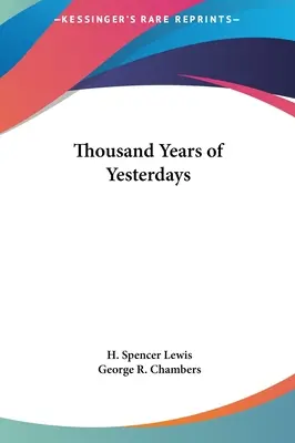 Tisíc rokov včerajška - Thousand Years of Yesterdays