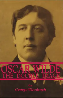 Oscar Wilde: Wilkand: Dvojitý obraz: Dvojitý obraz - Oscar Wilde: The Double Image: The Double Image