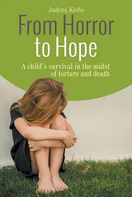 Od hrôzy k nádeji - From Horror to Hope
