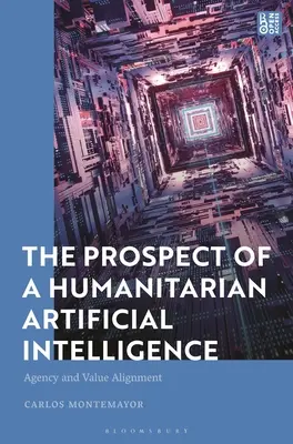 Perspektíva humánnej umelej inteligencie: Agentúra a zosúladenie hodnôt - The Prospect of a Humanitarian Artificial Intelligence: Agency and Value Alignment