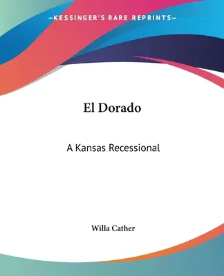 El Dorado: Kansaské recesie - El Dorado: A Kansas Recessional