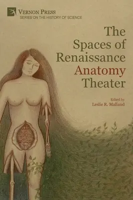 Priestory renesančného anatomického divadla - The Spaces of Renaissance Anatomy Theater