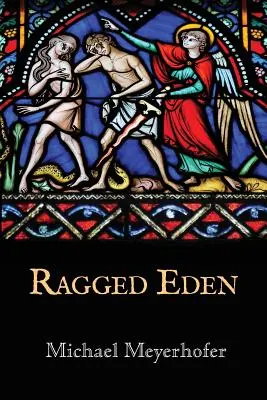 Roztrhaný raj - Ragged Eden