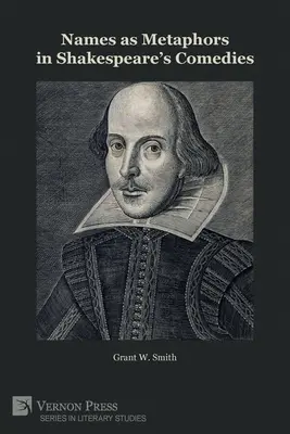 Mená ako metafory v Shakespearových komédiách - Names as Metaphors in Shakespeare's Comedies