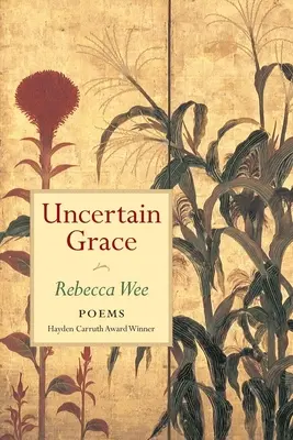 Neistá milosť - Uncertain Grace