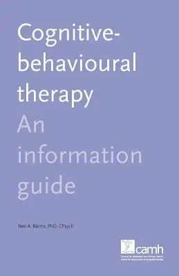 Kognitívno-behaviorálna terapia: Informačný sprievodca - Cognitive Behaviour Therapy: An Information Guide