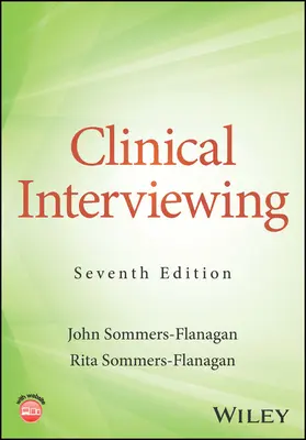 Klinický rozhovor (Sommers-Flanagan John (University of Montana)) - Clinical Interviewing (Sommers-Flanagan John (University of Montana))