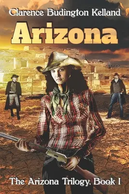 Arizona: Akciou naplnený romantický western o mladej žene, ktorá vyrábala koláče, peniaze a americké dejiny - so zbraňou rýchlejšia ako väčšina me - Arizona: Action-Filled Romantic Western of Young Woman Who Made Pies, Money & American History - Faster with a Gun than Most Me
