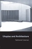 Utópie a architektúra - Utopias and Architecture
